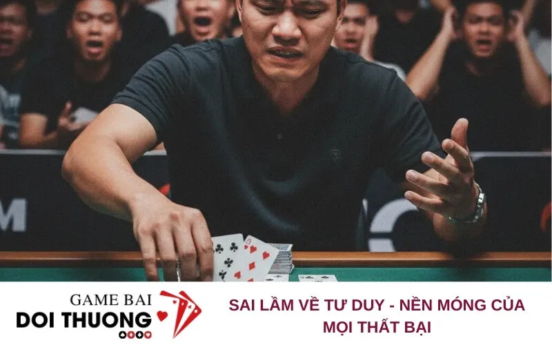 Sai Lầm Về Tư Duy - Nền Móng Của Mọi Thất Bại