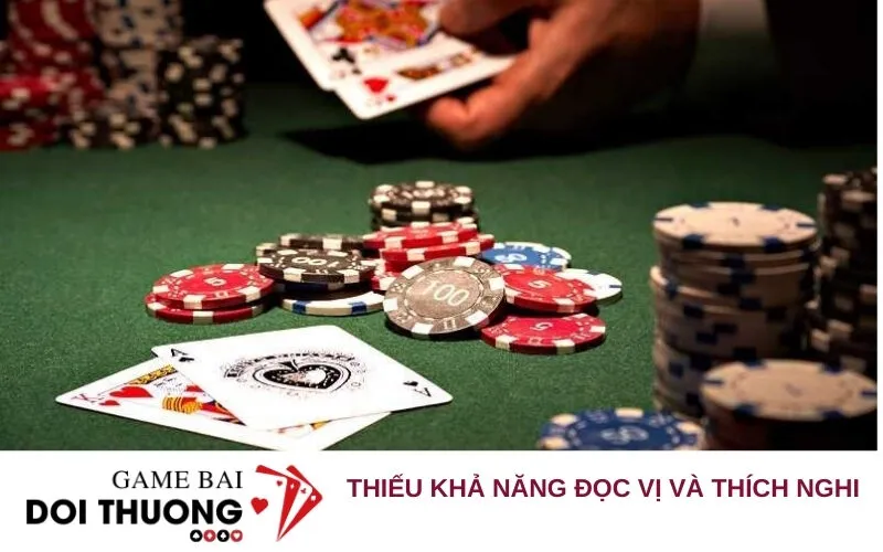 Thiếu Khả Năng Đọc Vị và Thích Nghi